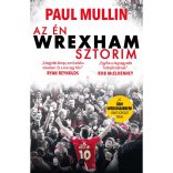 Paul Mullin: Az én Wrexham-sztorim