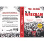 Paul Mullin: Az én Wrexham-sztorim